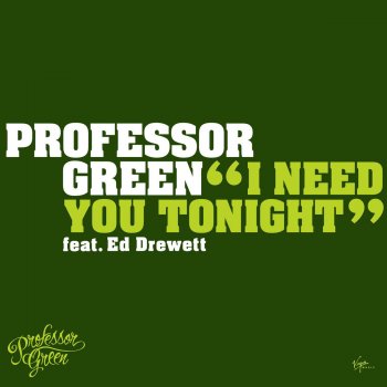 Professor Green I Need You Tonight (instrumental)