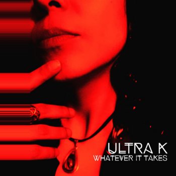 Ultra K Whatever It Takes