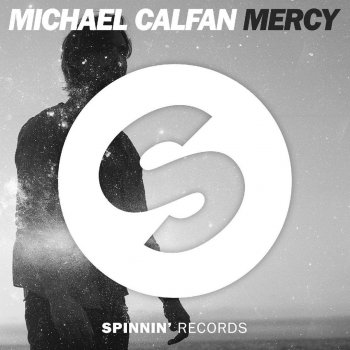 Michael Calfan Mercy - Radio Edit