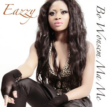 Eazzy Get Into My Pants
