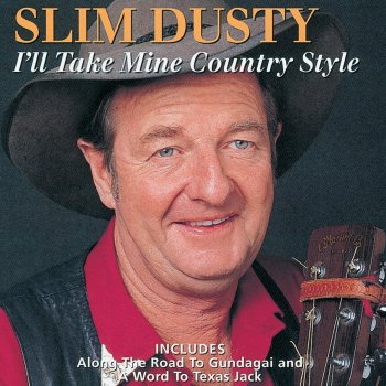 Slim Dusty A Word to Texas Jack