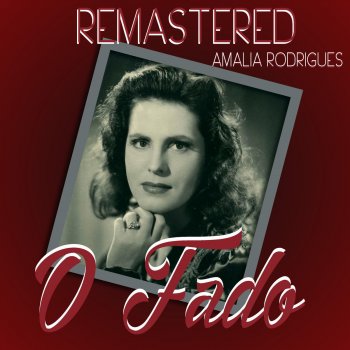 Amália Rodrigues Fado do Ciùme (Remastered)