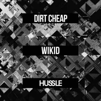 Dirt Cheap!!! Wikid (Alexanderplatz Remix)