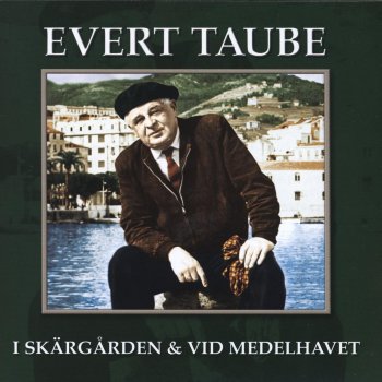 Evert Taube Skärgårdsfrun (2001 Remaster)