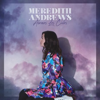 Meredith Andrews Sostienes El Mundo (Carry The World)