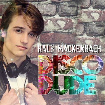 Ralf Mackenbach Disco Dude