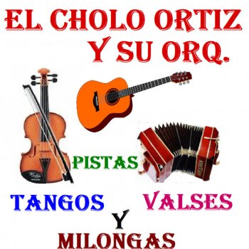El Cholo Ortiz Mis Harapos (Pista)