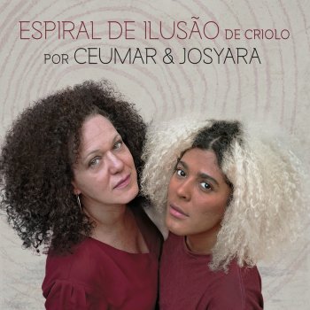 Ceumar feat. Josyara Espiral de Ilusão