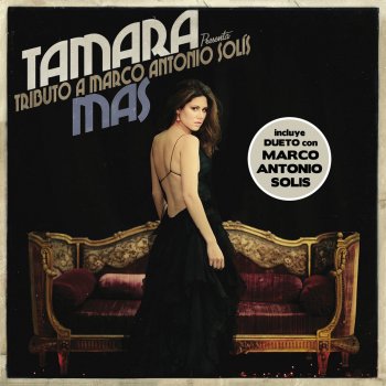 Tamara feat. Marco Antonio Solís O Me Voy O Te Vas