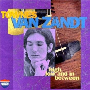 Townes Van Zandt To Live Is to Fly