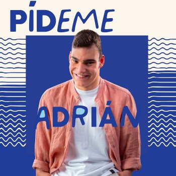 Adrián Pídeme