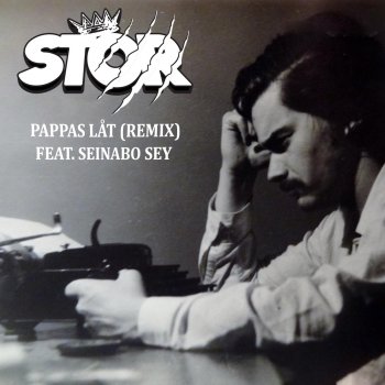 STOR feat. Seinabo Sey Pappas låt - Remix