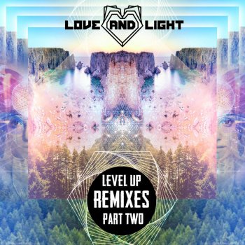 Love & Light The Cosmic Flutter (kLL sMTH Remix)