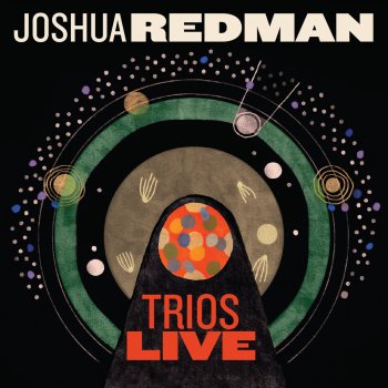 Joshua Redman Never Let Me Go