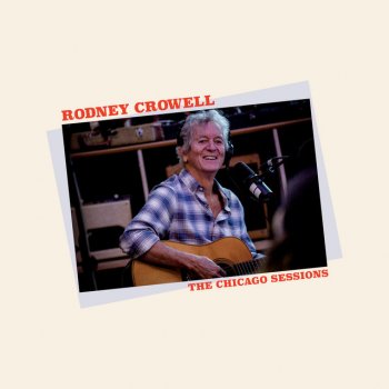 Rodney Crowell feat. Jeff Tweedy Everything At Once (feat. Jeff Tweedy)