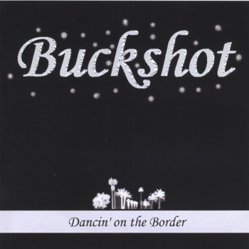 Buckshot Rockin' N Texas