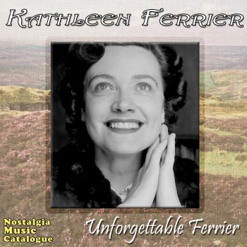 Kathleen Ferrier What Is Life?
