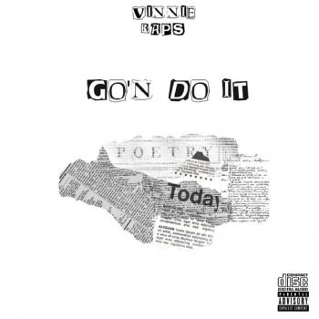 Vinnie Raps Go'n Do It