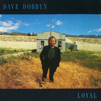 Dave Dobbyn Love You Like I Should