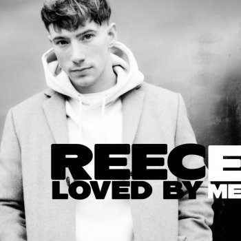REECE Loved by Me