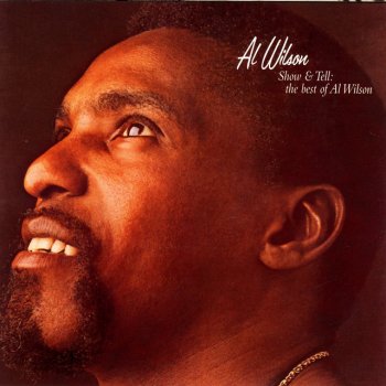 Al Wilson I Won't Last A Day Without You/Let Me Be The One