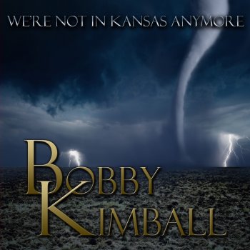 Bobby Kimball ユア・ラヴ・イズ・ヒア・トゥ・ステイ