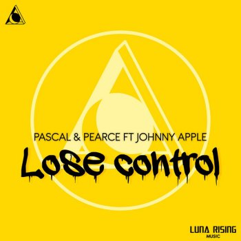 Pascal & Pearce feat. Johnny Apple Lose Control (Club Mix)