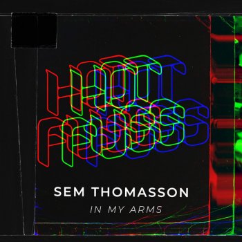 Sem Thomasson In My Arms