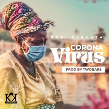 Kofi Kinaata Coronavirus