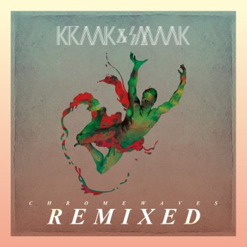 Kraak & Smaak The Future Is Yours (Adriatique Remix)