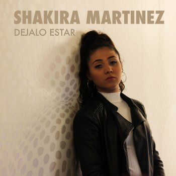Shakira Martínez Déjalo Estar