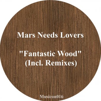 Mars Needs Lovers Fantastic Wood