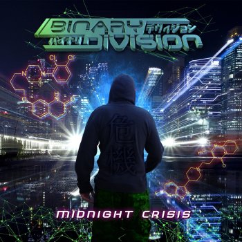 Binary Division Midnight Crisis (Desastroes Remix)