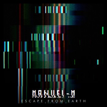 Manuel-M Escape From Earth (Radio Edit)