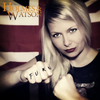 Holmes & Watson FUKU (Find Us, Kill Us) (Radio Edit)