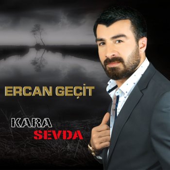 Ercan Geçit Kara Sevda