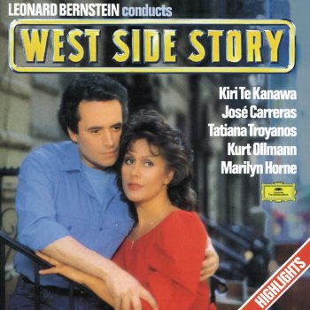 Dame Kiri Te Kanawa feat. José Carreras, Nina Bernstein, Alexander Bernstein & Leonard Bernstein Westside Story: Tonight - Balcony Scene