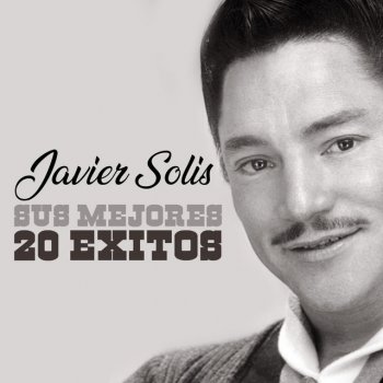 Javier Solis Sombras Nada Mas