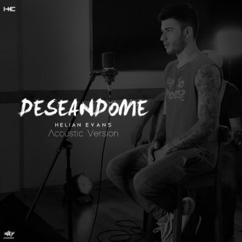 Helian Evans Deseándome (Acoustic Version)