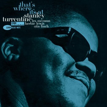 Stanley Turrentine We'll See Yaw'll After While, Ya Heah