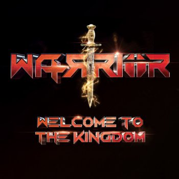 WARRIOR Welcome to the Kingdom