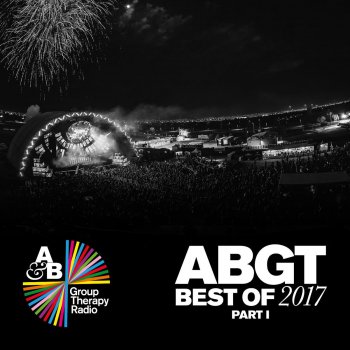 Above Beyond Group Therapy (Messages Pt. 8) (ABGTX2017)