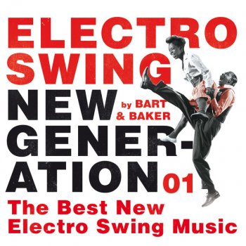 Bart Baker Electro Swing New Generation Mix