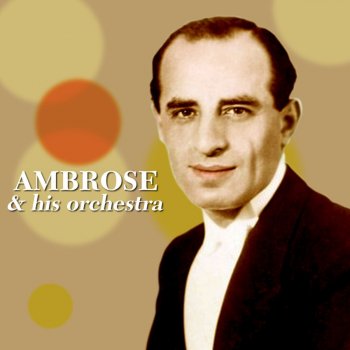 Ambrose and His Orchestra Rain On the Roof