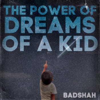 Badshah feat. Lisa Mishra The Power Of Dreams (feat. Lisa Mishra)