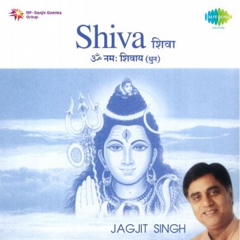 Jagjit Singh Om Namah Shivay (Dhun)