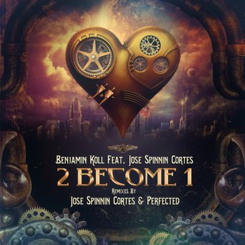 Benjamin Koll feat. Jose Spinnin Cortes & Perfected 2 Become 1 - Perfected Disco Stravanganza Mix
