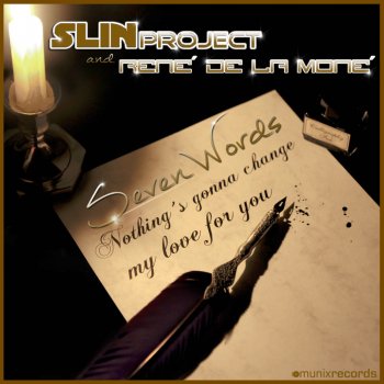 Slin Project & Rene De La Mone Seven Words (Radio Edit)