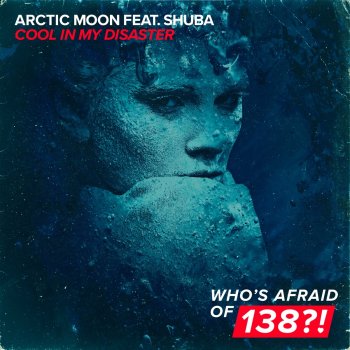 Arctic Moon feat. Shuba Cool in My Disaster