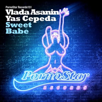 Vlada Asanin feat. Yas Cepeda Sweet Babe - Original Mix